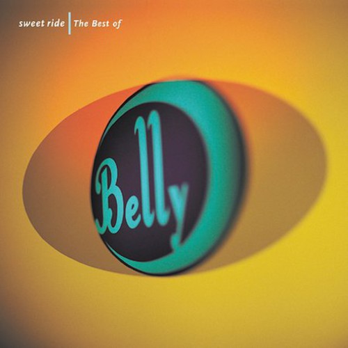 Belly - Sweet Ride: The Best Of Belly [CD]