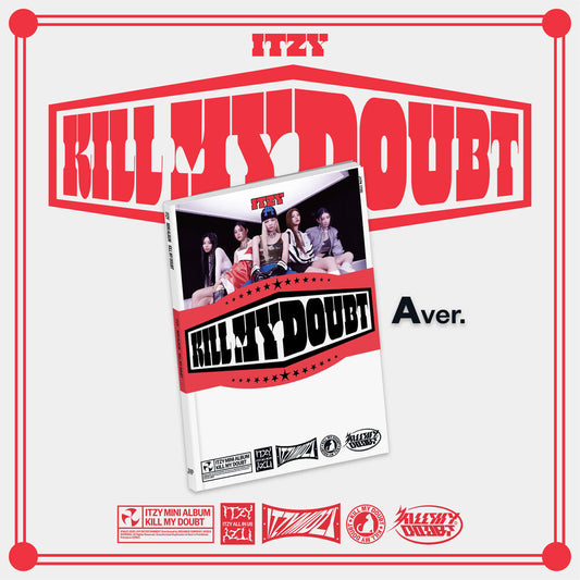ITZY - KILL MY DOUBT [A Ver.] [New CD]
