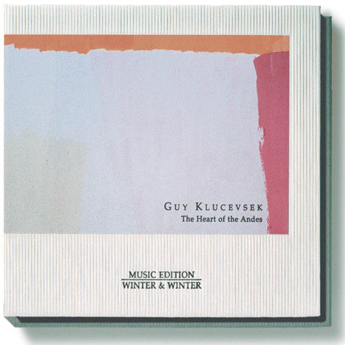 Guy Klucevsek - The Heart Of The Andes Music CD