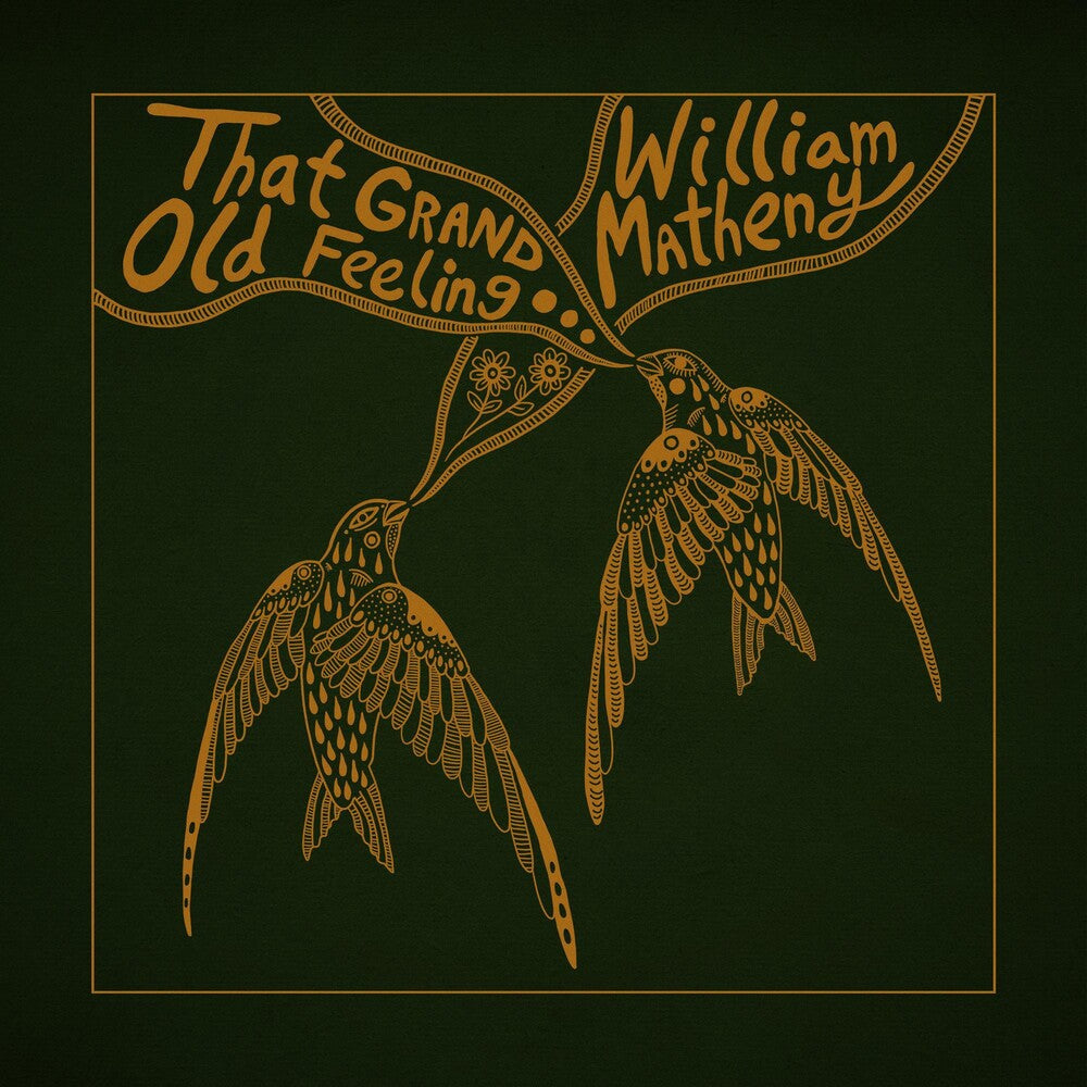 William Matheny - That Grand Old Feeling Music CD