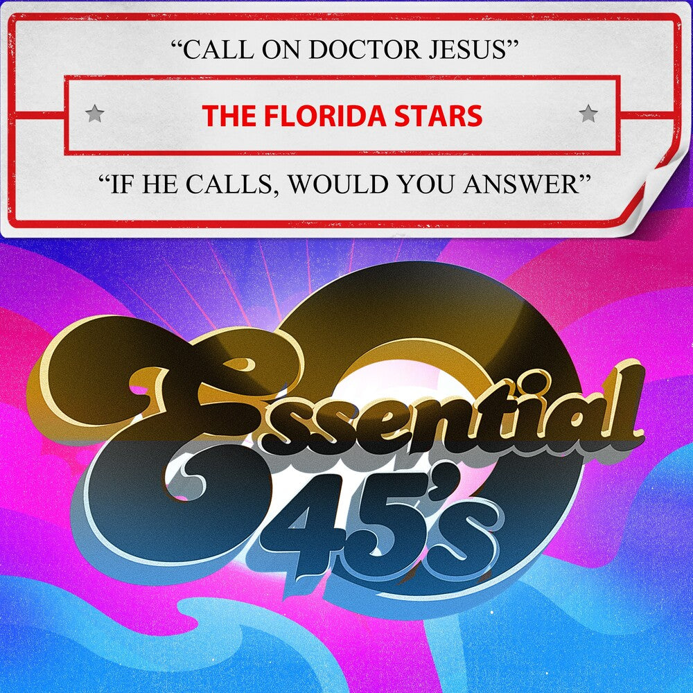 Florida The Stars - Call On Doctor Jesus / If He Calls, Would You Answ [CD]