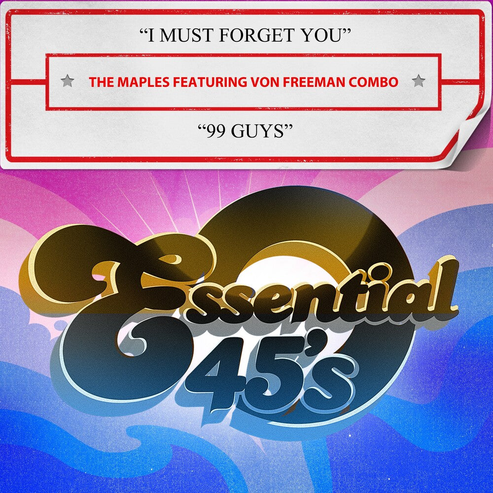 The Maples  Featuring Von Freeman Combo - I Must Forget You / 99 Guys (Digital 45) (Mod) Music CD