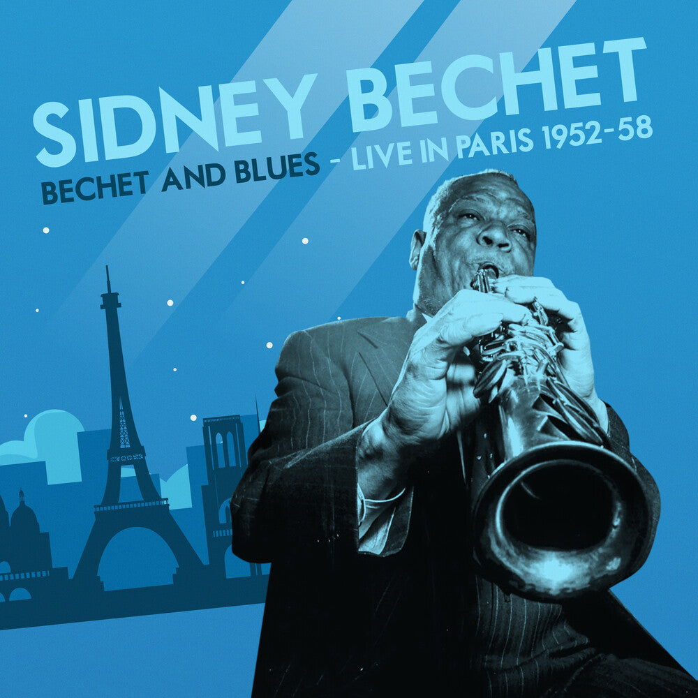Sidney Bechet - Bechet And Blues - Live In Paris 1952-58 (Mod) [CD]