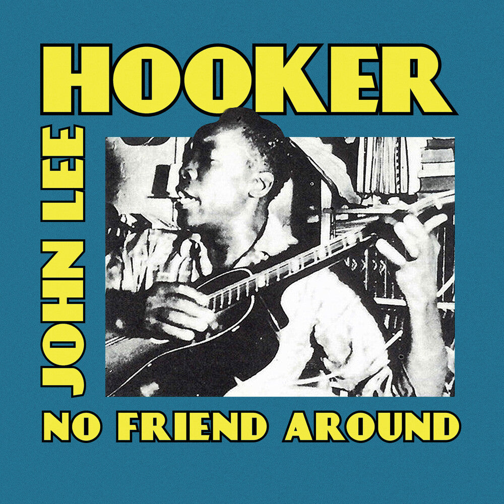 John Hooker  Lee - No Friend Around (Mod) Music CD