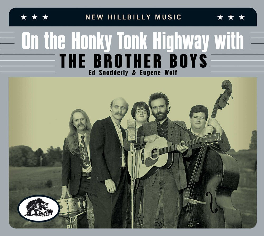 Brother Boys - On The Honky Tonk Highway With The Brother Boys Music CD