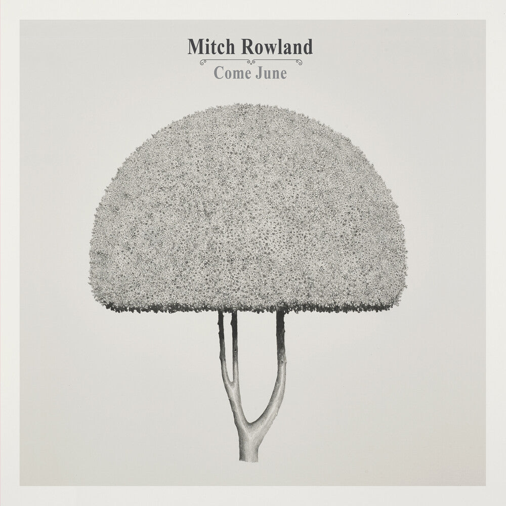 Mitch Rowland - Come June [CD] [New]