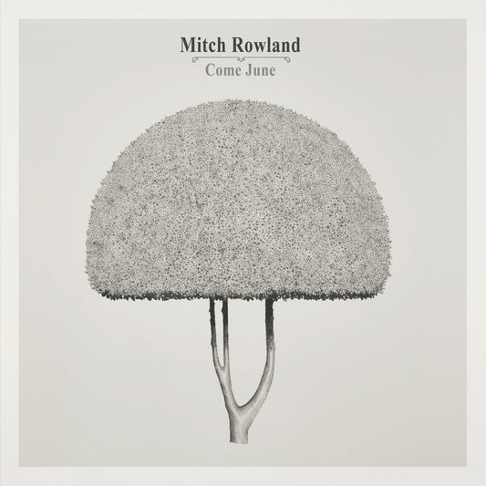 Mitch Rowland - Come June [CD] [New]