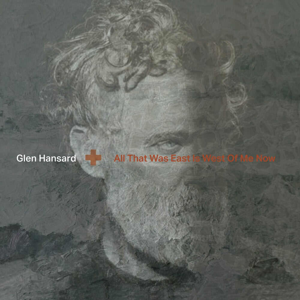 Glen Hansard - All That Was East Is West Of Me Now [Indie Exclusive Limited Edition Clear LP] [New Vinyl]