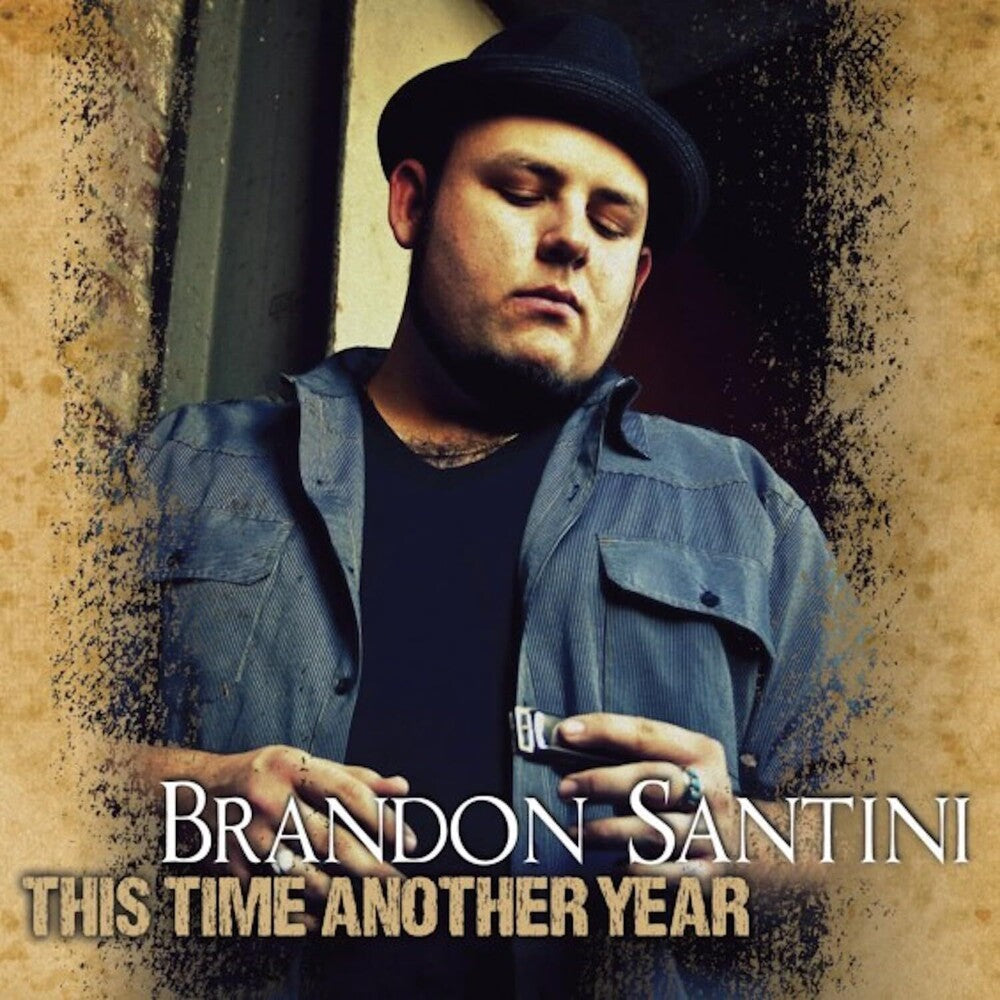 Brandon Santini - This Time & Another Year (Can) [CD]