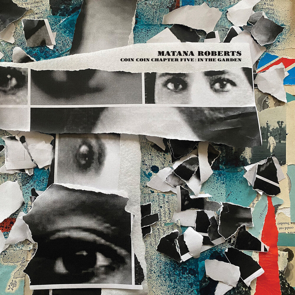 Matana Roberts - Coin Coin Chapter Five: In The Garden... [CD]