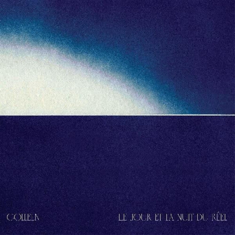 Colleen - Le Jour Et La Nuit Du Riel [Clear Vinyl] (Gol) [Indie Exclusive] [New Vinyl]