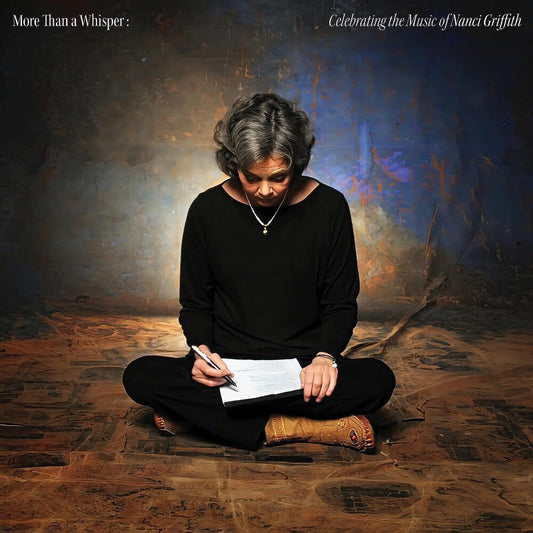 Various Artists - More Than A Whisper: Celebrating The Music Of Nanci Griffith [CD]