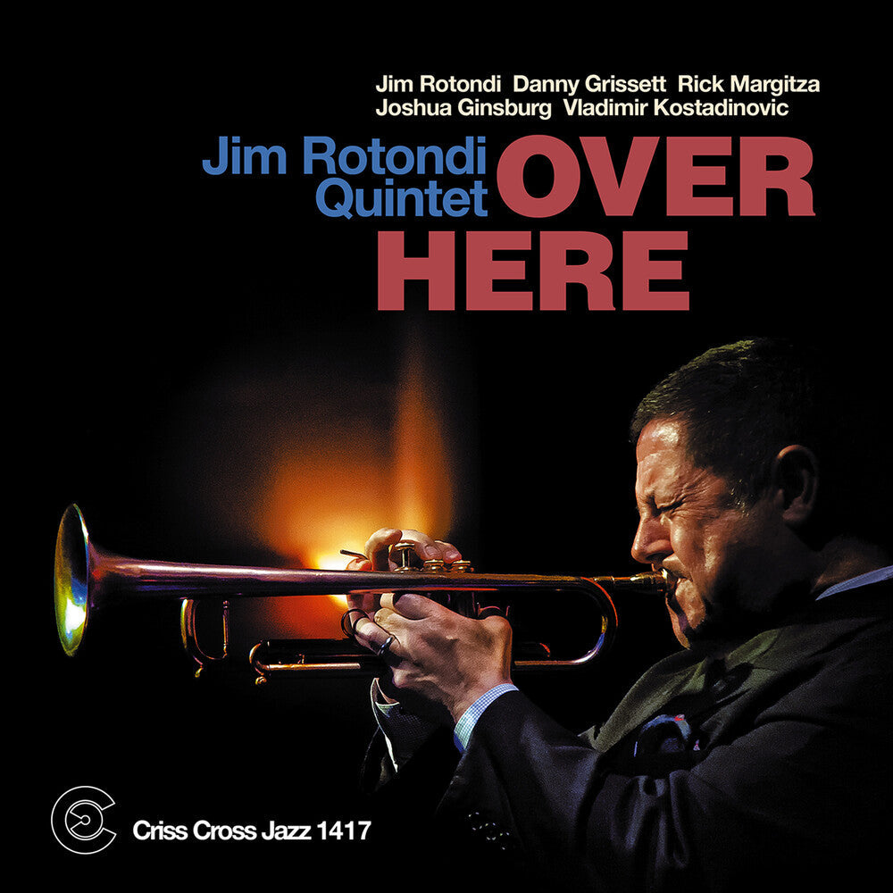 Jim Rotondi - Over Here [CD]
