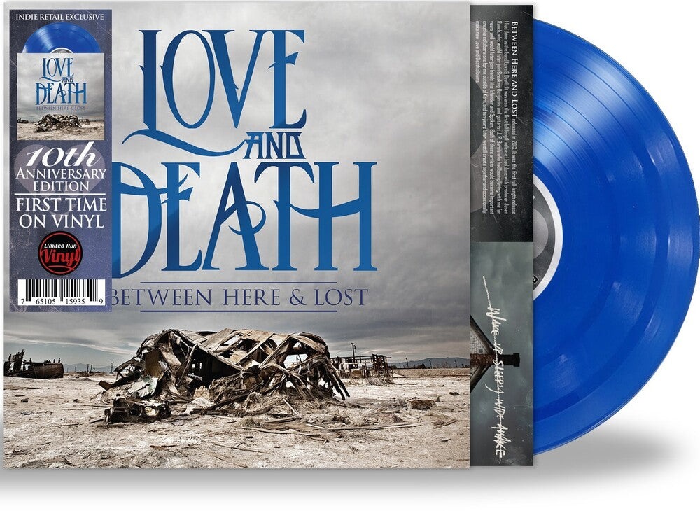 Love and Death - Between Here & Lost: 10th Anniversary Edition [Indie Exclusive Limited Edition Transparent Blue LP] [New Vinyl]