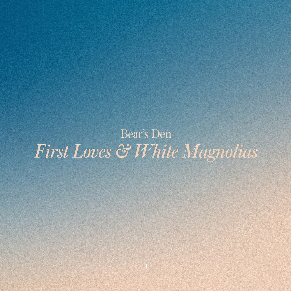 Bear's Den - First Loves & White Magnolias - Yellow [Colored Vinyl] [New Vinyl]