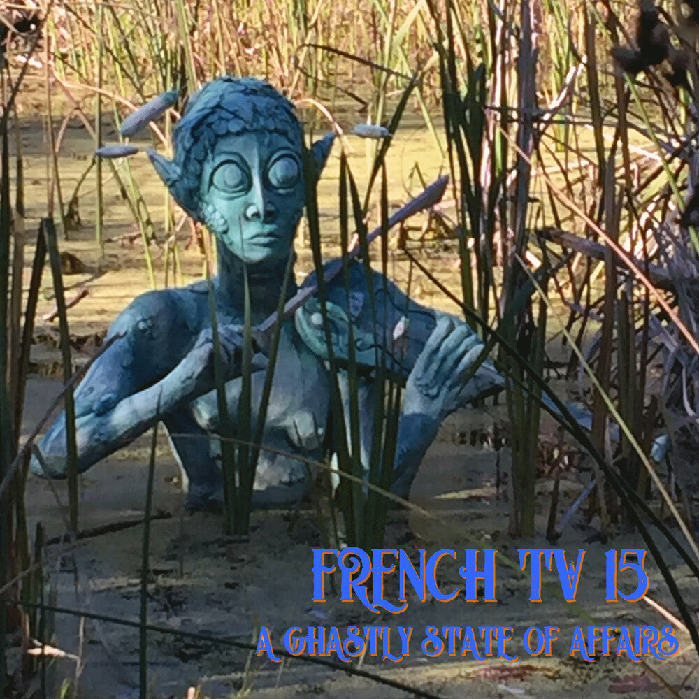 French TV - '15: A Ghastly State Of Affairs [CD]