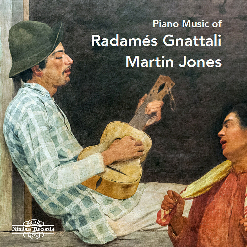 Gnattali / Jones - Piano Music Of Radames Gnattali Music CD