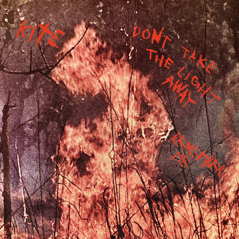 Kite - Don't Take The Light Away / Remember Me [Clear Vinyl]