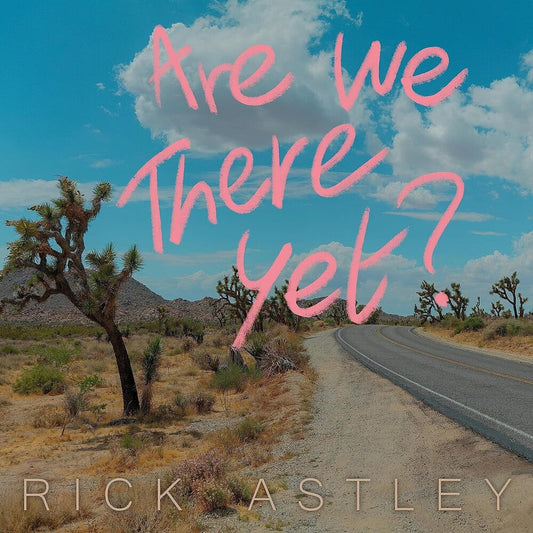 Rick Astley - Are We There Yet? [CD] [New CD]