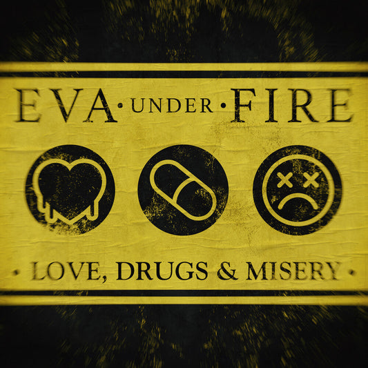 Eva Under Fire - Love Drugs & Misery [Yellow] [New Vinyl]