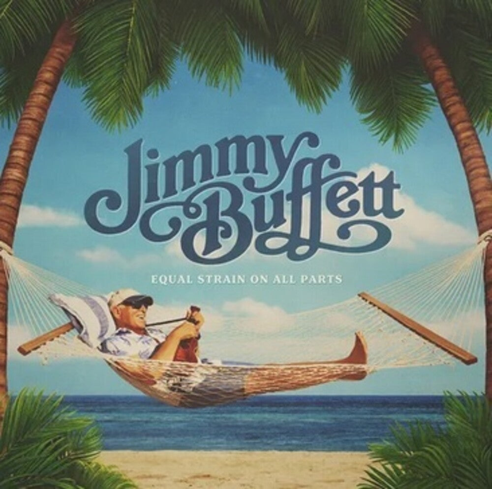 Jimmy Buffett - Equal Strain On All Parts [CD]