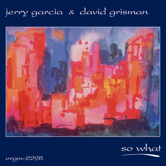 Jerry Garcia & David Grisman - So What  [RSD Black Friday 2023] [New Vinyl]