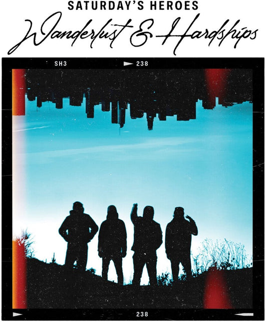 Saturday's Heroes - Wanderlust & Hardships [Clear Vinyl] [Limited Edition] (Trq) [New Vinyl]