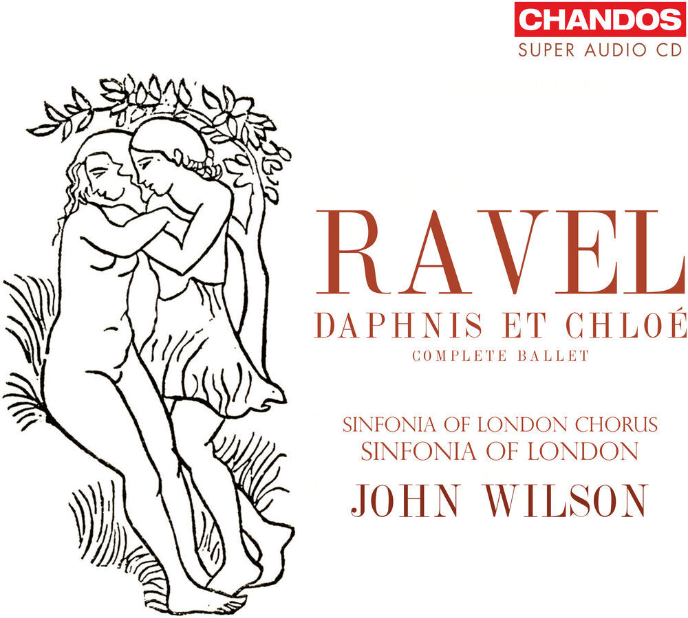 Ravel / Sinfonia Of London Chorus - Daphnis Et Chloe (Complete Ballet) (Hybr) [CD]