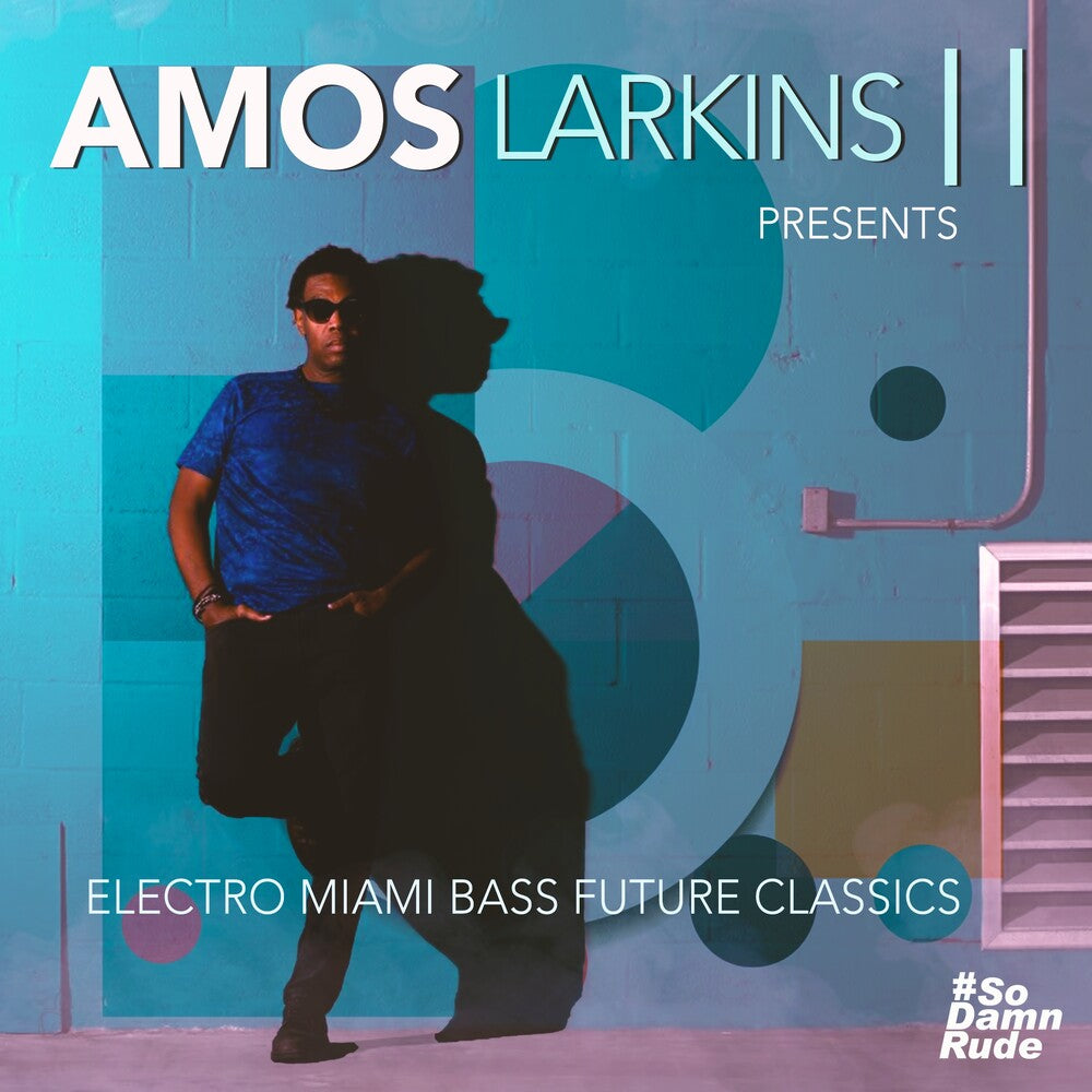 Larkins Amos Ii - Electro Miami Bass Future Classics (Mod) Music CD