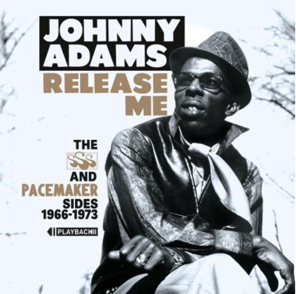 Johnny Adams - Release Me: The Sss And Pacemakersides 1966-1973 [CD]