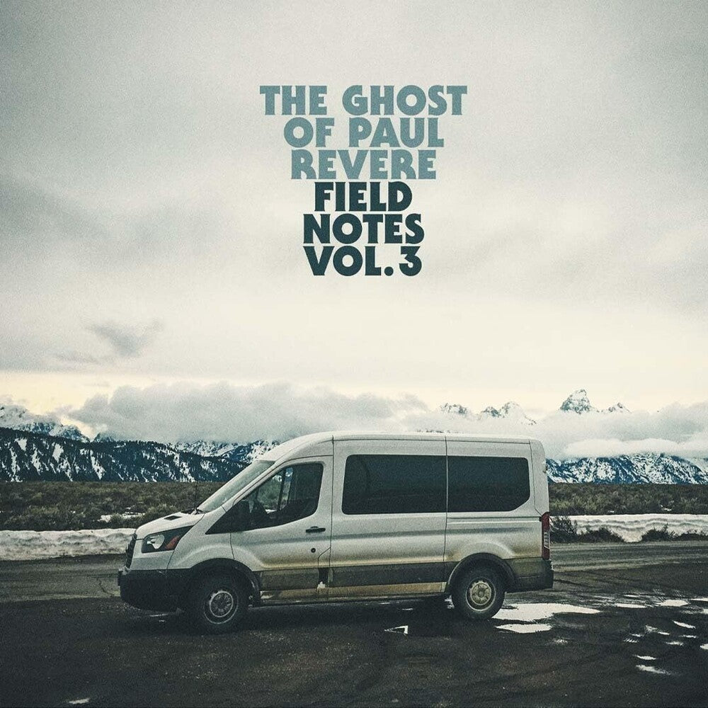 The Ghost of Paul Revere - Field Notes, Vol. 3 [CD]
