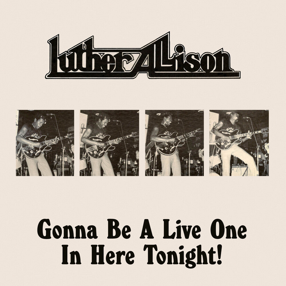Luther Allison - Gonna Be A Live One In Here Tonight (Mod) [CD]