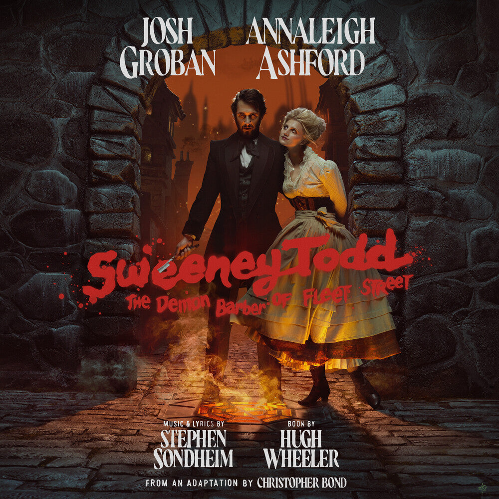Josh Groban  / Ashford,Annaleigh / Sondheim,Stephen - Sweeney Todd: The Demon Barber Of Fleet Street [CD]