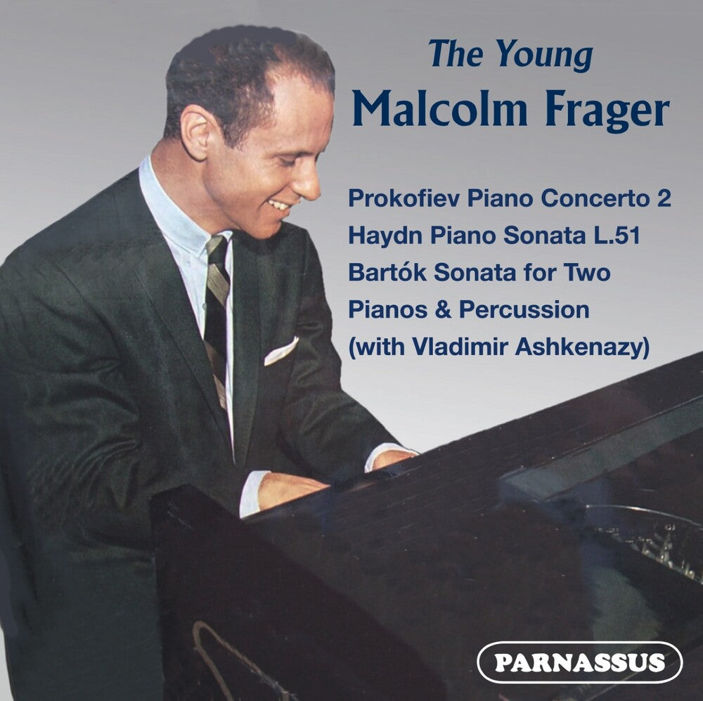 Malcolm Frager - Prokofiev Haydn Bartok The Young Malcolm Frager [CD]
