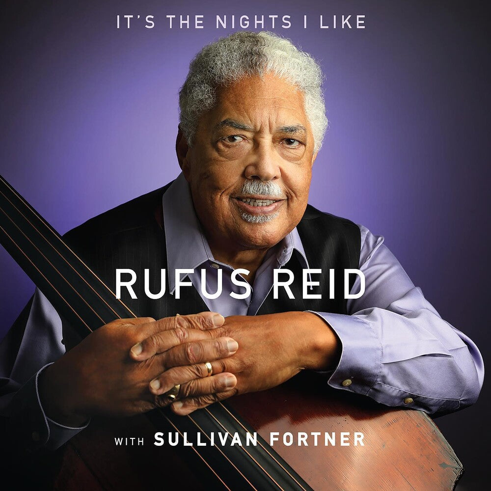 Rufus Reid - It's The Nights I Like (With Sullivan Fortner) [CD]