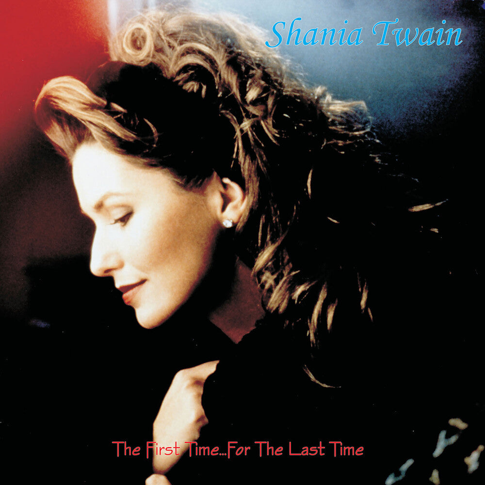 Shania Twain - First Time For The Last Time [Colored Vinyl] [Deluxe] (Gate) [New Vinyl]
