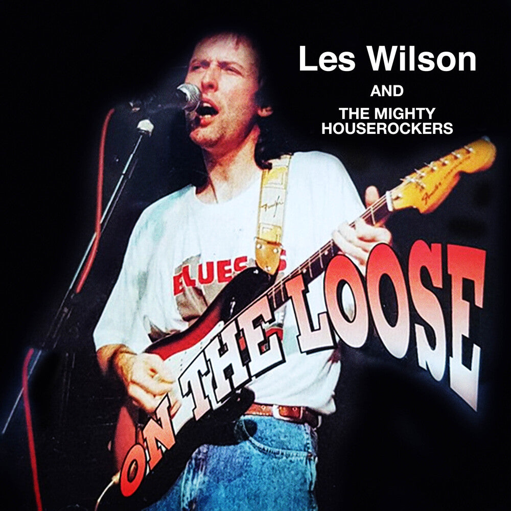 Les Wilson  / Mighty House Rockers - On The Loose (Mod) Music CD