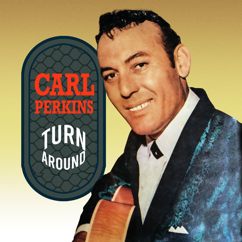 Carl Perkins - Turn Around (Mod) [CD]