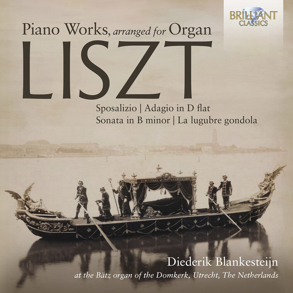Liszt / Blankesteijn - Piano Works, Arranged For Organ [CD]