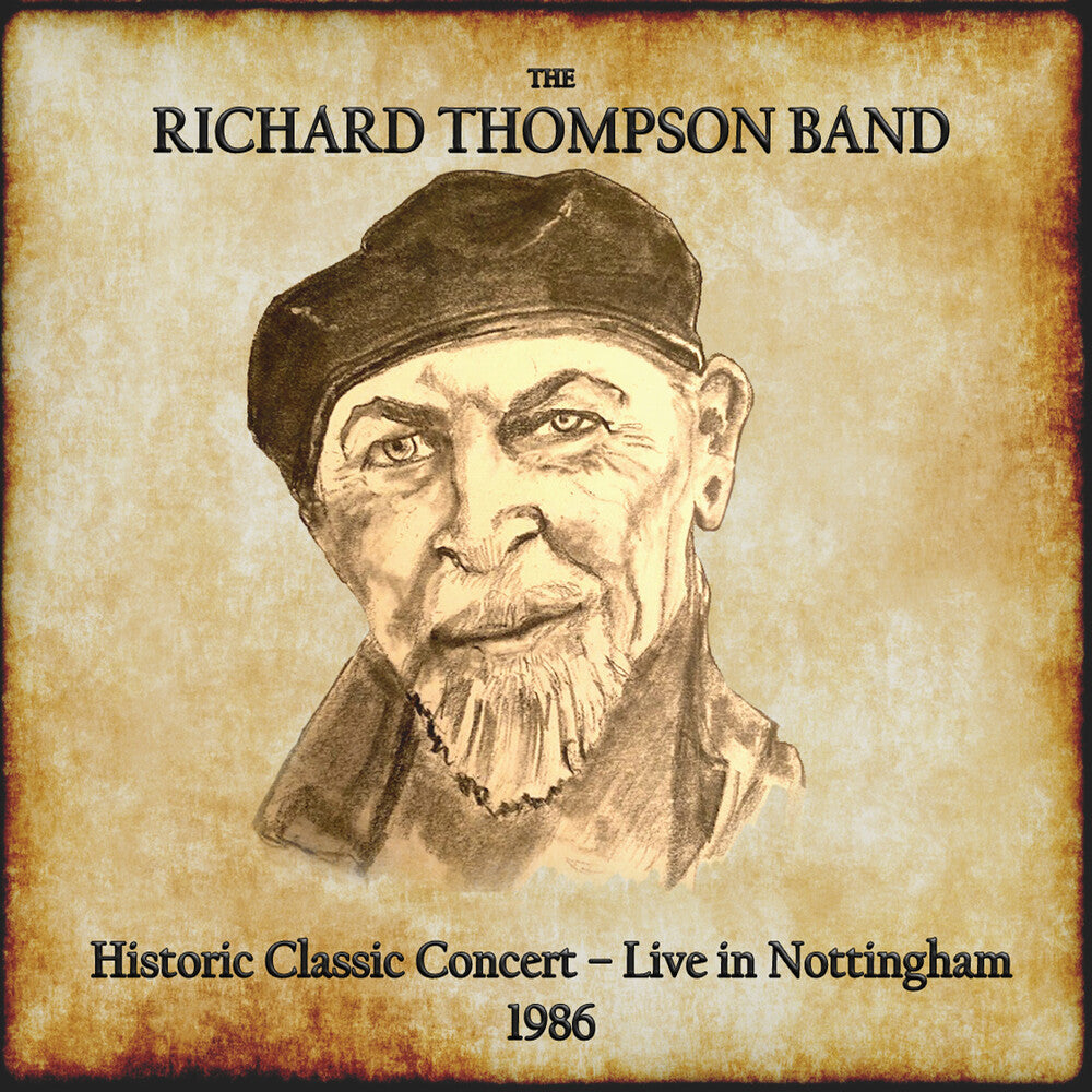 Richard Thompson - Historic Classic Concert: Live In Nottingham 1986 [CD]