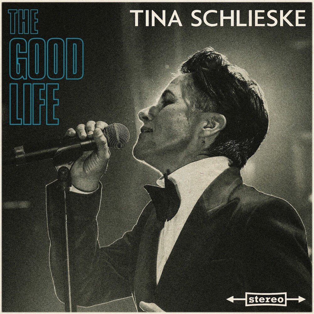 Tina Schlieske - The Good Life [LP] Vinyl Record