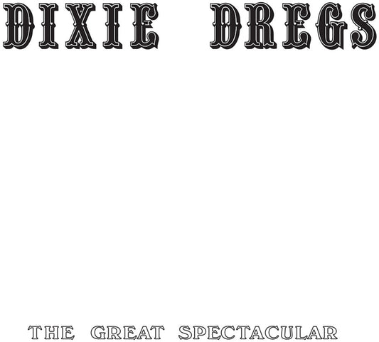Dixie Dregs - Great Spectacular (Rsd) [Colored Vinyl] [Record Store Day] (Wht) [New Vinyl]