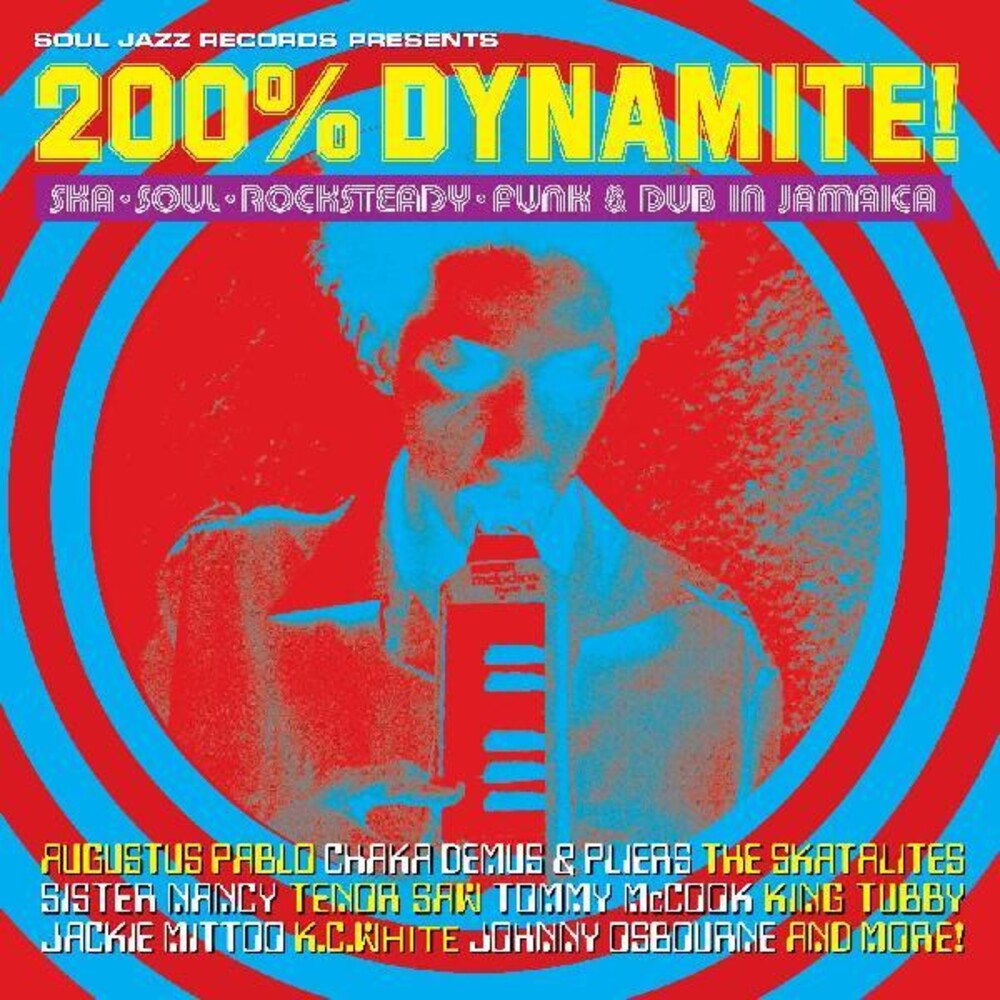 Soul Jazz Records Presents - 200% Dynamite Ska Soul Rocksteady Funk & Dub In [CD]