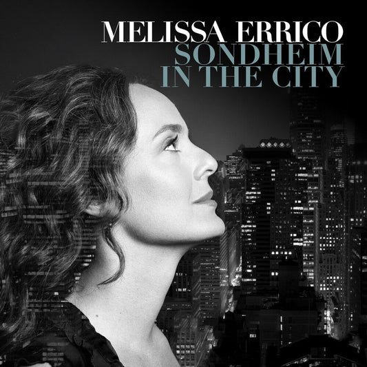 Melissa Errico & Stephen Sondheim - Sondheim In The City [CD] [New CD]