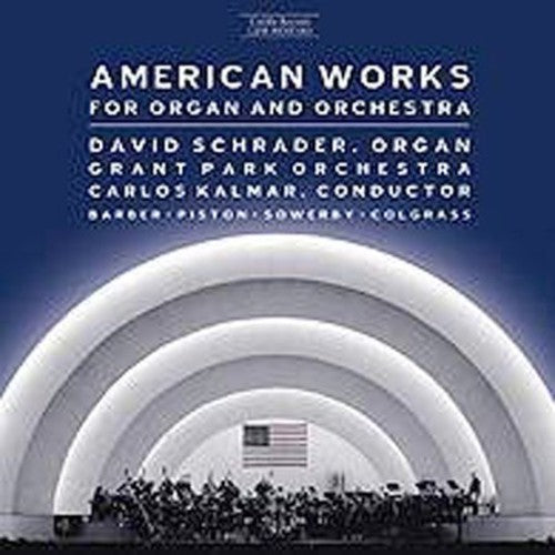 David Schrader - American Works for Organ & Orchestra / Various [CD]