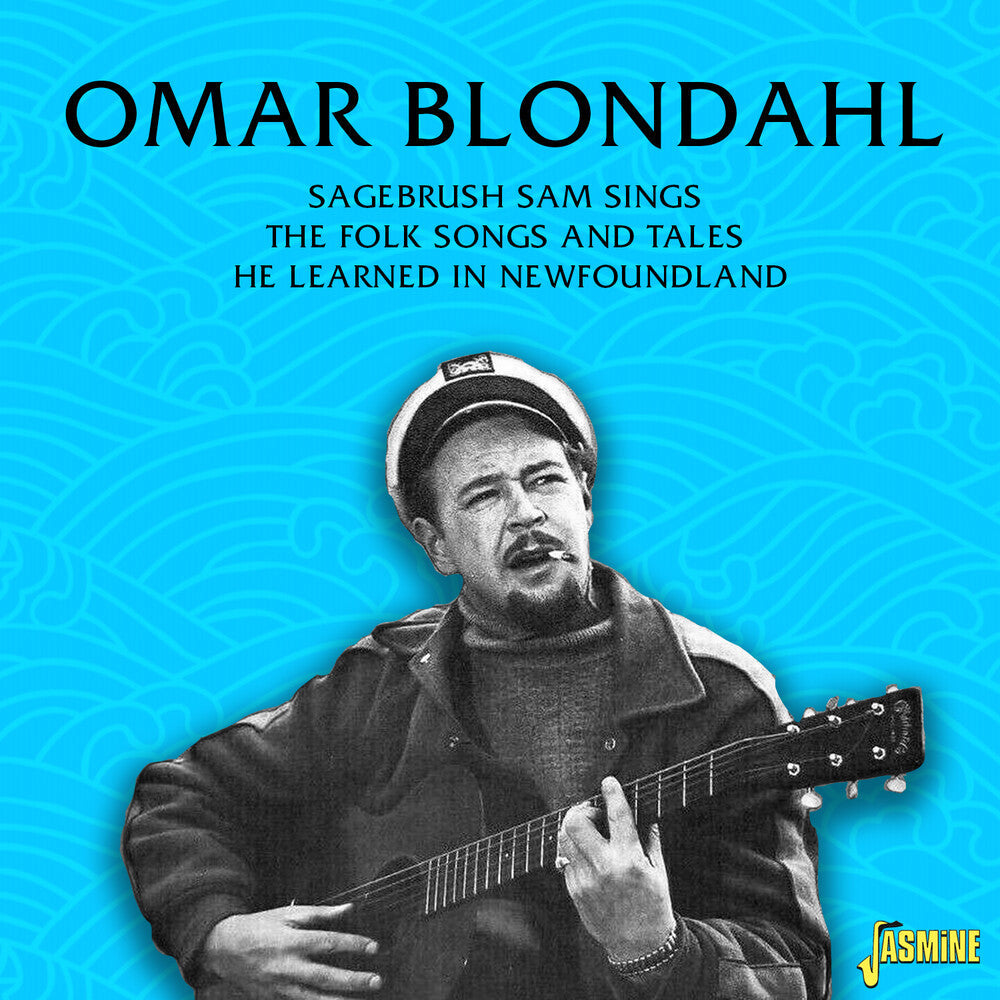Omar Blondahl - Sagebrush Sam Sings The Folk Songs & Tales (Uk) [CD]