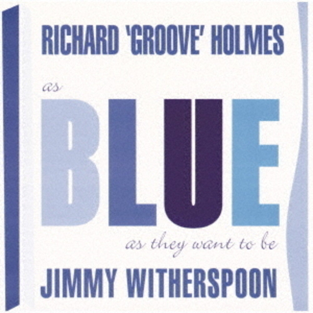 Richard Holmes  Groove / Witherspoon,Jimmy - As Blues As They Want To Be (Jpn) Music CD