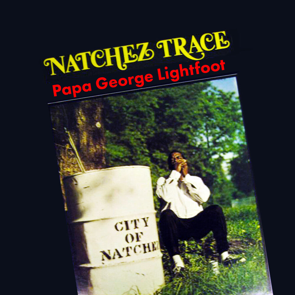Papa Lightfoot  George - Natchez Trace (Mod) [CD]