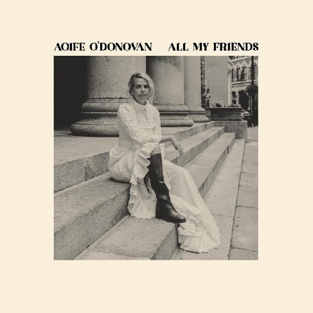 Aoife O'Donovan - All My Friends [CD] [New CD]