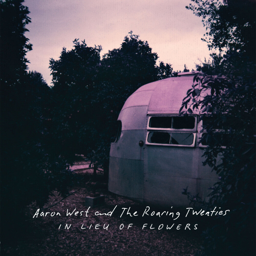 Aaron West  & The Roaring Twenties - In Lieu Of Flowers [CD]